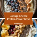 Cottage Cheese Protein Power Bowl 2 cottage cheese protein power bowl 2025 10 24 204442 150x150 1