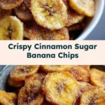 Crispy Cinnamon Sugar Banana Chips 2 crispy cinnamon sugar banana chips 2025 10 24 204428 150x150 1